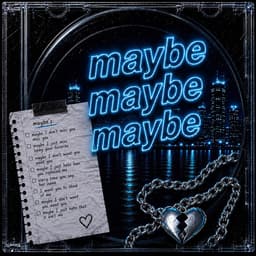 maybe maybe maybe artwork
