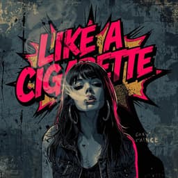 Like A Cigarette artwork