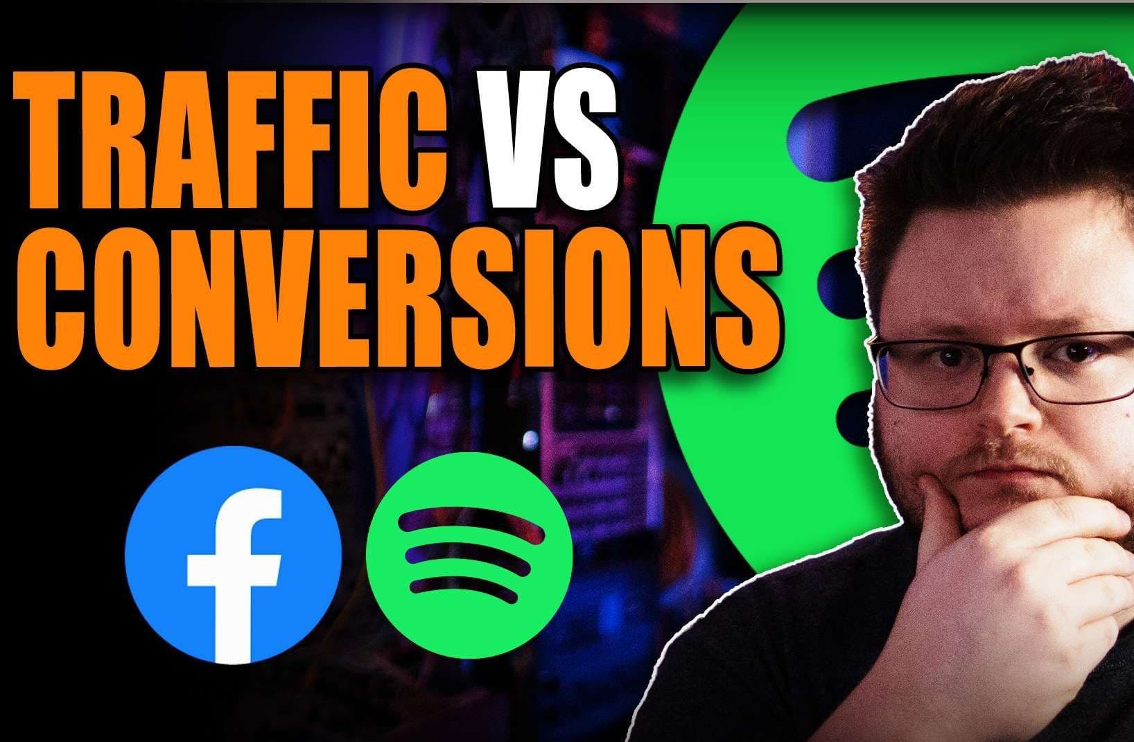 Traffic vs Conversion campaigns Facebook ads for music